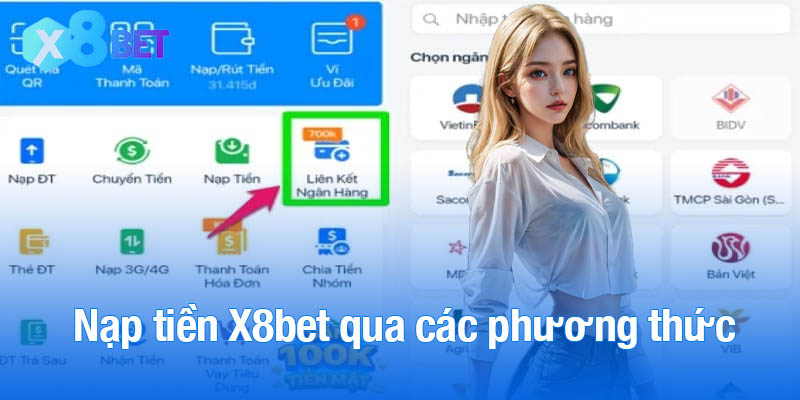 Hướng dẫn nạp tiền X8bet qua các phương thức