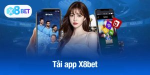 Tải app X8bet